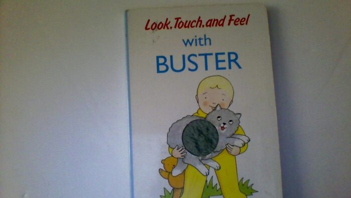 Look, Touch and Feel with Buster