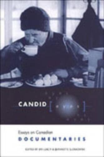 Candid Eyes: Essays on Canadian Documentaries