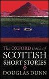 The Oxford Book of Scottish Short Stories