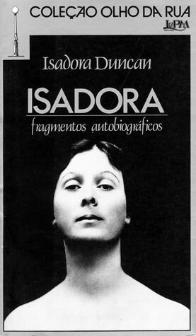 Isadora: fragmentos autobiográficos