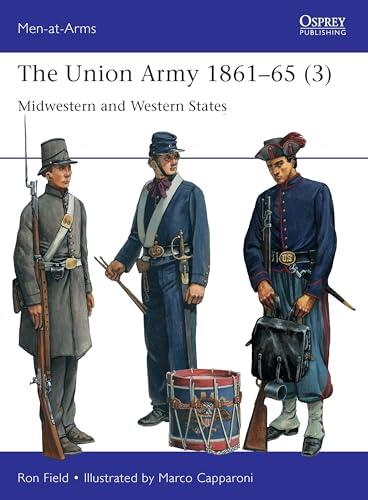 The Union Army 1861–65 (3): Midwestern and Western States