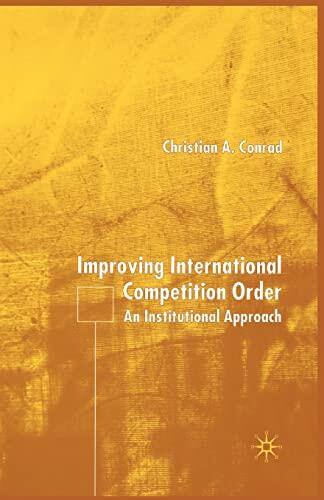 Improving International Competition Order: An Institutional Approach