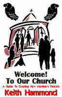 Welcome To Our Church: Guide To Creating New Member Packets