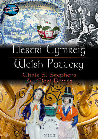 Llestri Cymru/Welsh Pottery