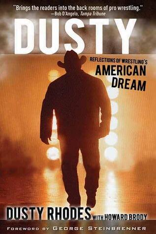 Dusty: Reflections of Wrestling's American Dream