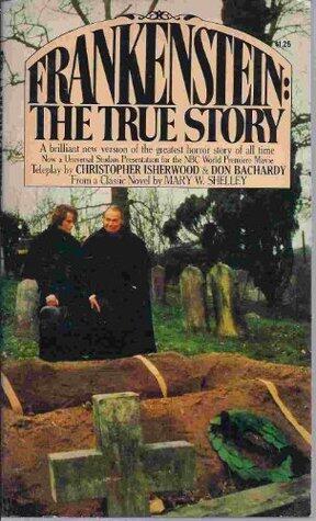 Frankenstein: The True Story