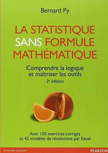 La statistique sans formule mathématique : Comprendre la logique et maîtriser les outils
