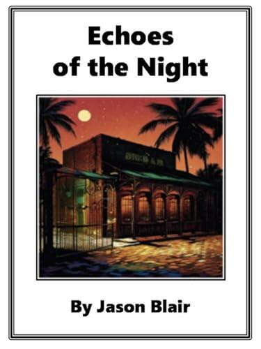 Echoes of the Night: A general aviation travel tale through location and time.