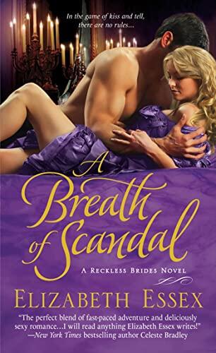 A Breath of Scandal: The Reckless Brides
