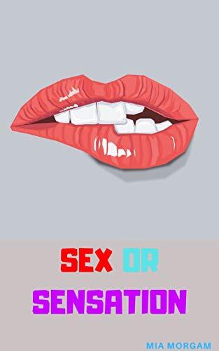 Sex or sensation: sex experiment,sex guide for women,sex matters for women