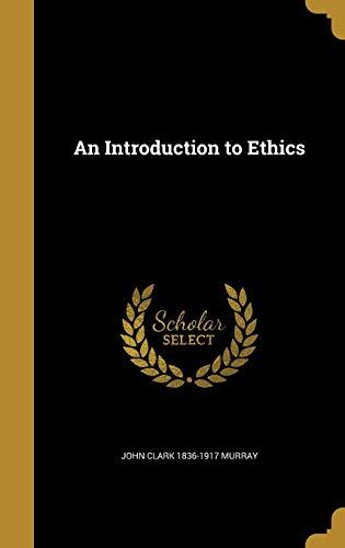 An Introduction to Ethics