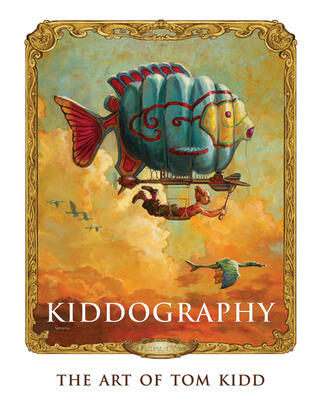 Kiddography: The Art and Life of Tom Kidd