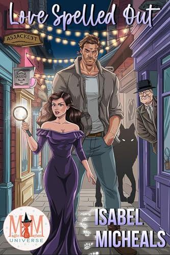 Love Spelled Out: Magic and Mayhem Universe