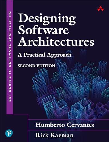 Designing Software Architectures: A Practical Approach