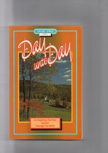 DAY UNTO DAY: YEAR TWO FALL