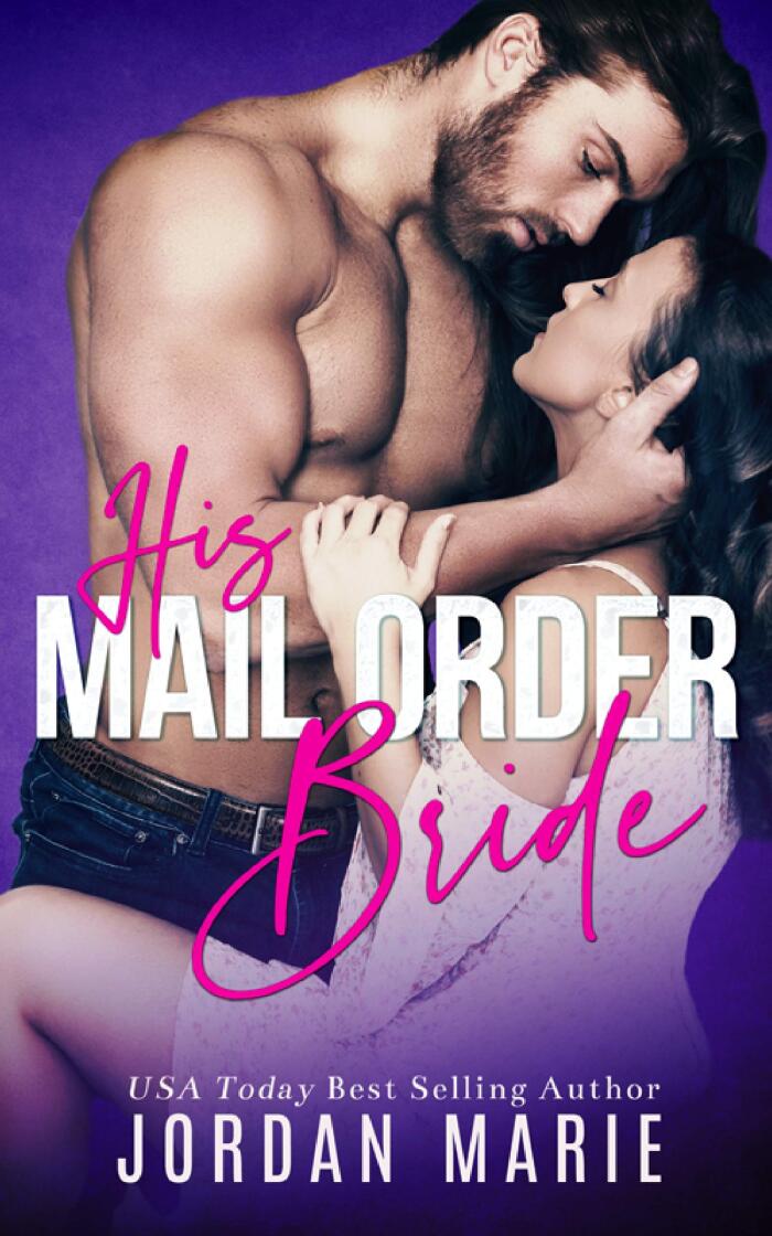His Mail Order Bride