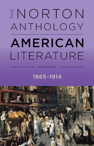 The The Norton Anthology of American Literature: The Norton Anthology of American Literature Volume C