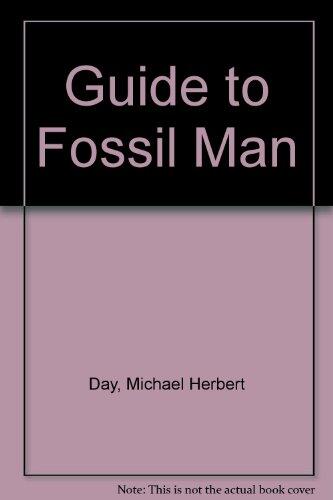 Guide to Fossil Man: A Handbook of Human Palaeontology