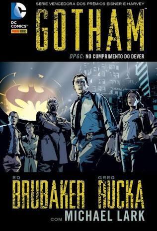 Gotham DPGC, Livro Um: No Cumprimento do Dever
