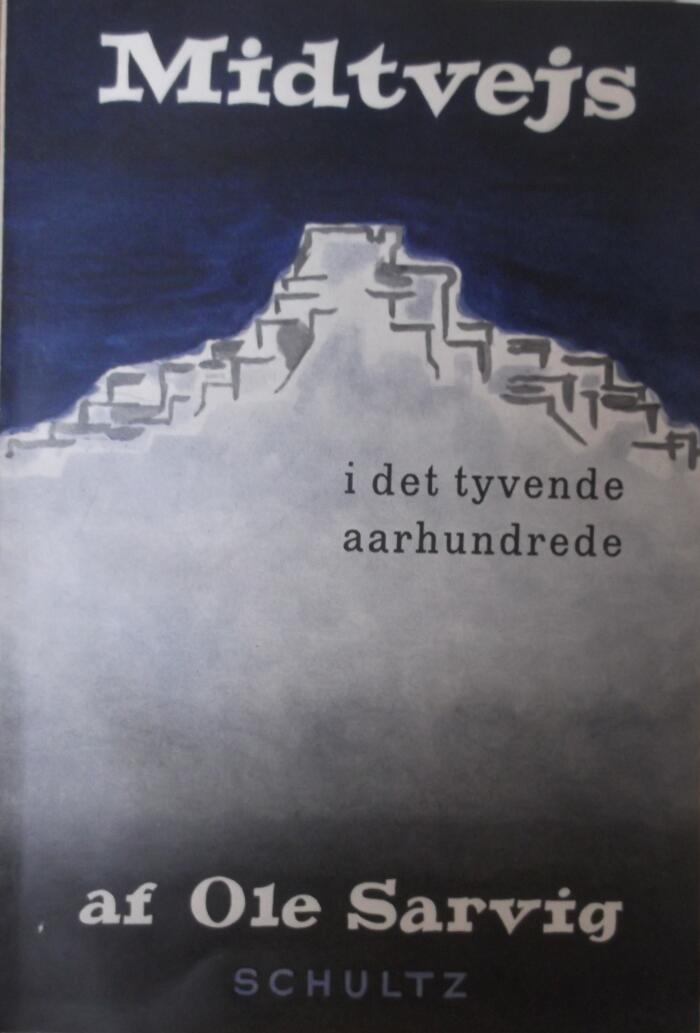 Midtvejs i det tyvende aarhundrede