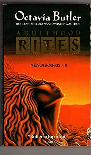 Adulthood Rites by Octavia E Butler