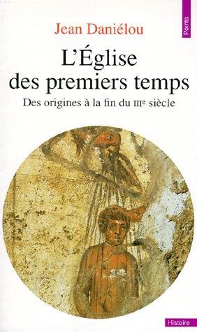 L'Église des premiers temps