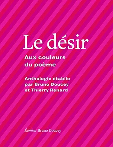 Le désir: Aux couleurs du poème