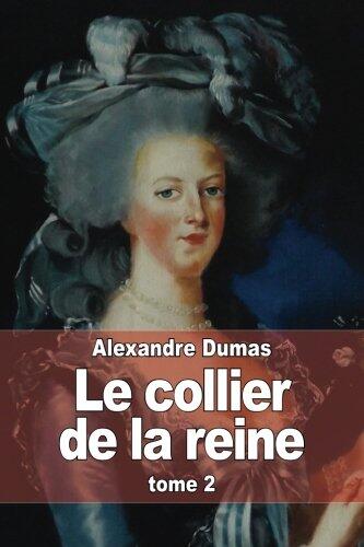 Le collier de la reine: Tome 2