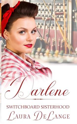 Darlene: Switchboard Sisterhood Book 18