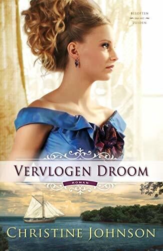 Vervlogen droom (Beloften van het Zuiden Book 1)
