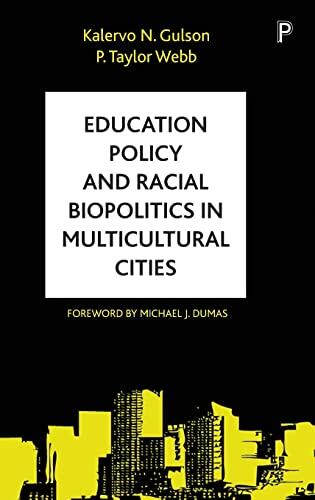 Education Policy and Racial Biopolitics in Multicultural Cities