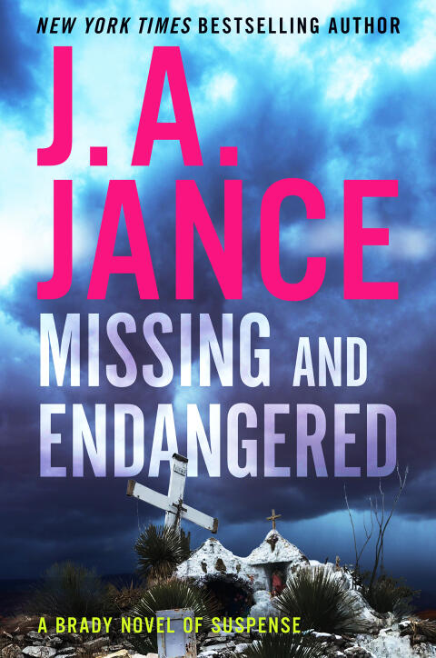 Missing and Endangered: A Brady Novel of Suspense