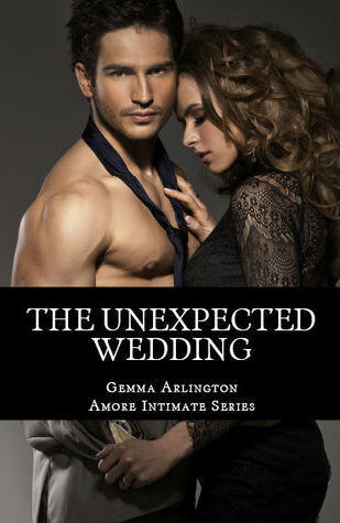 The Unexpected Wedding