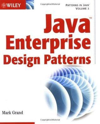 Java Enterprise Design Patterns: Patterns in Java Volume 3