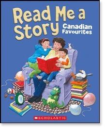 Read Me a Story: A Collection of Canadian Classics