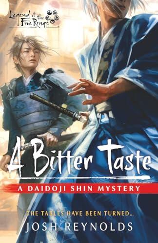 A Bitter Taste: A Legend of the Five Rings Novel