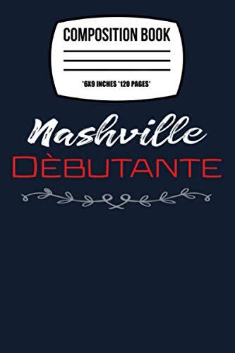 Composition Notebook: Debutante Deb Society Woman Cotillion Ball 120 Wide Lined Pages - 6" x 9" - Planner, Journal, College Ruled Notebook, Diary for Women, Men, Teens, and Children