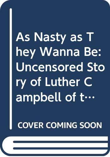 As Nasty as They Wanna Be