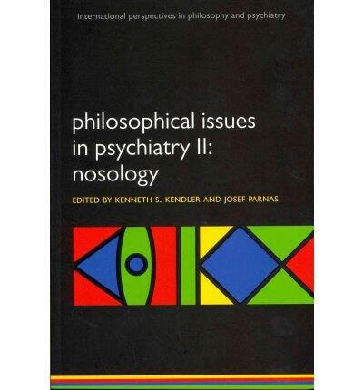 Philosophical Issues in Psychiatry II: II: Nosology