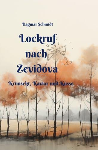 Lockruf nach Zevidova: Krimsekt, Kaviar und Küsse