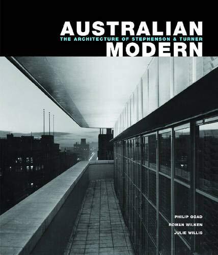 Australian Modern: The Architecture of Stephenson & Turner