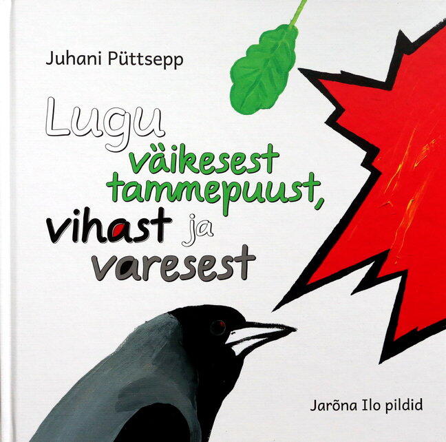 Lugu Väikesest Tammepuust, Vihast ja Varesest