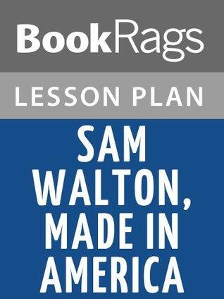 Lesson Plan Sam Walton, Made in America: My Story