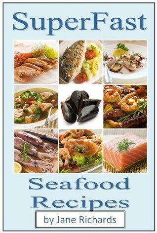 SuperFast Seafood Recipes