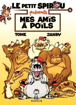 Le Petit Spirou présente... - tome 4 - Mes amis à poils