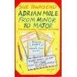 Adrian Mole from Minor to Major