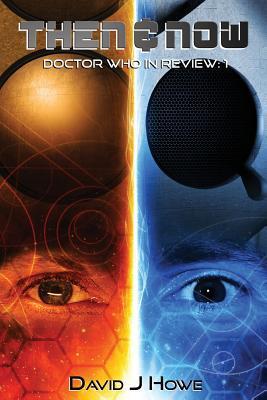 Then and Now: Doctor Who in Review