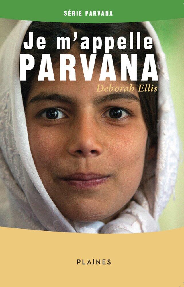 Je m'appelle Parvana: Roman jeunesse