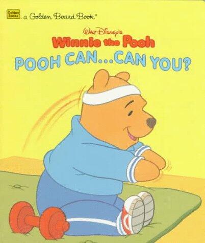 Walt Disney's Winnie the Pooh: Pooh Can...Can You?