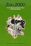 Zoo 2000: Twelve Stories of Science Fiction and Fantasy Beasts